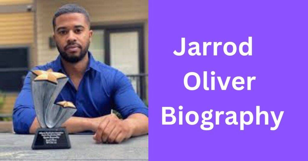 Jarrod Oliver Biography