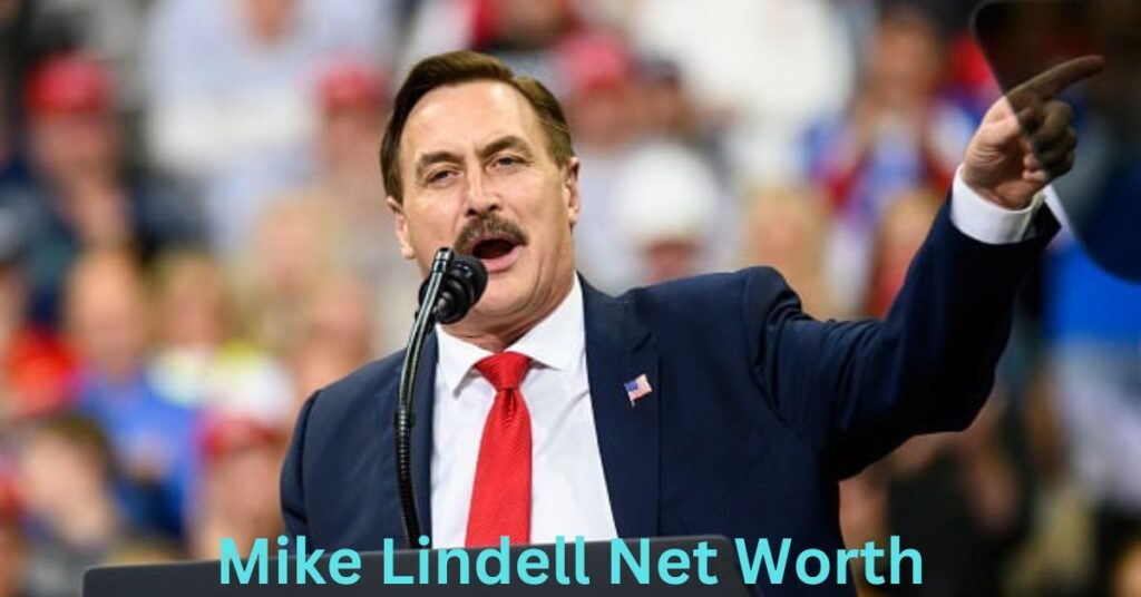 Mike Lindell Net Worth