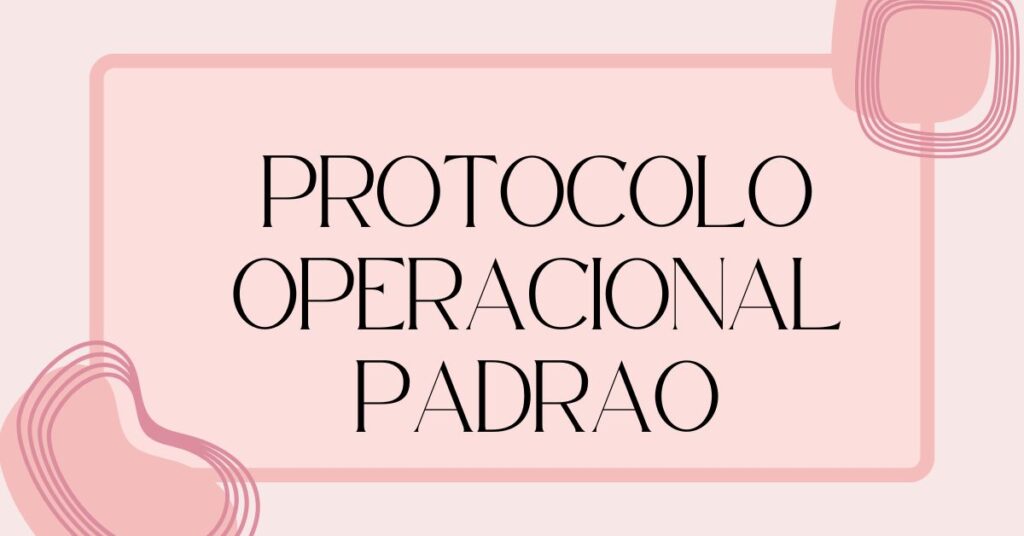 Protocolo Operacional Padrao