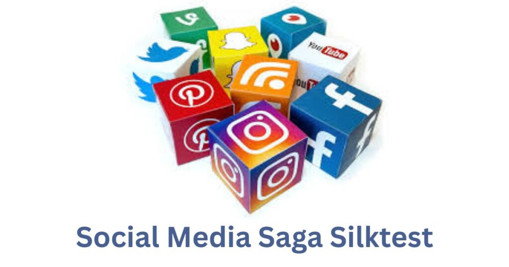 Social Media Saga Silktest
