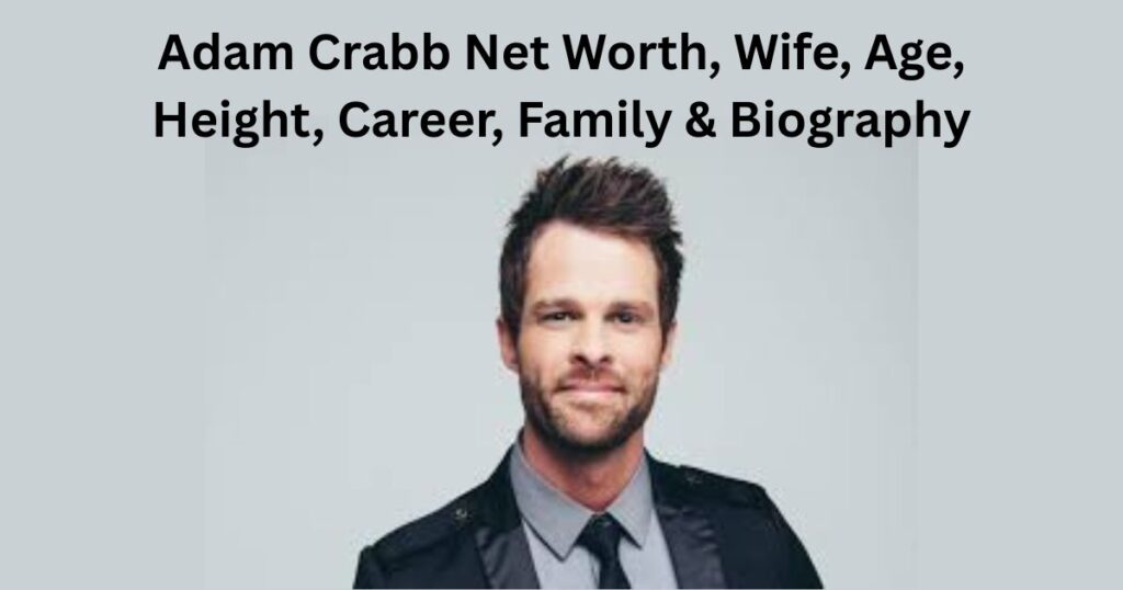 Adam Crabb Net Worth